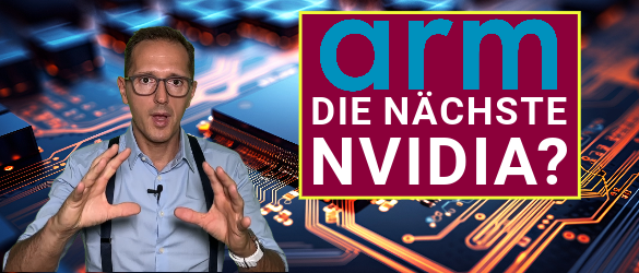 arm - die nächste Nvidia?