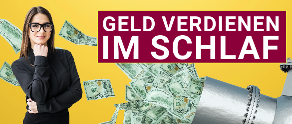 Geld im Schlaf verdienen