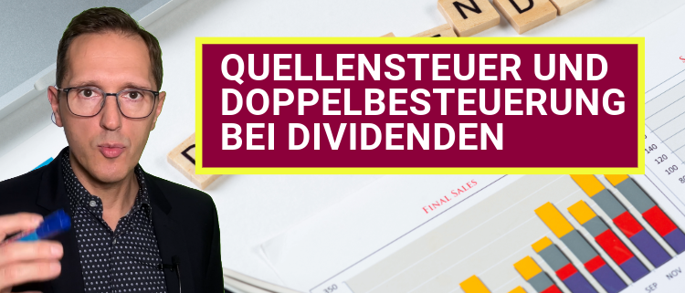Quellensteuer und DBA Regelungen für deutsche Anleger