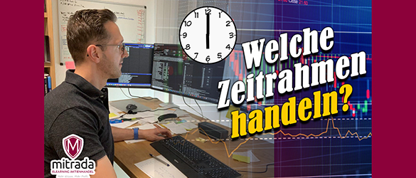 Die besten Zeiteinheiten im Aktienhandel
